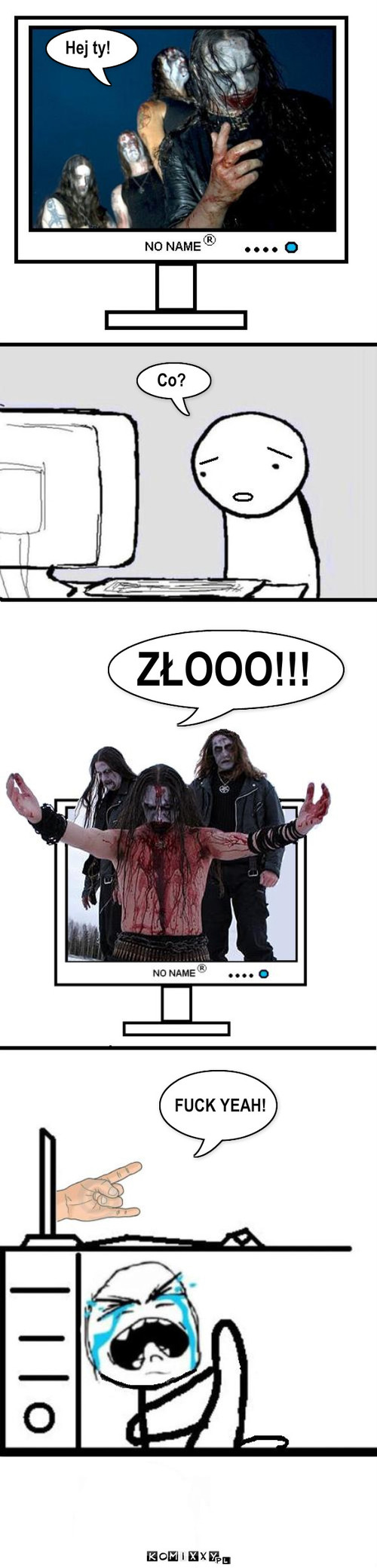 METAL – ZŁOOO!!! Co? Hej ty! FUCK YEAH! 