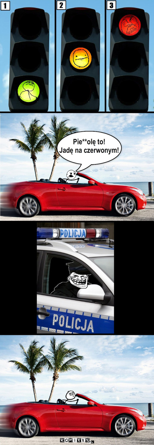 Jad? na czerwonym! – Pie**olę to!
Jadę na czerwonym! 