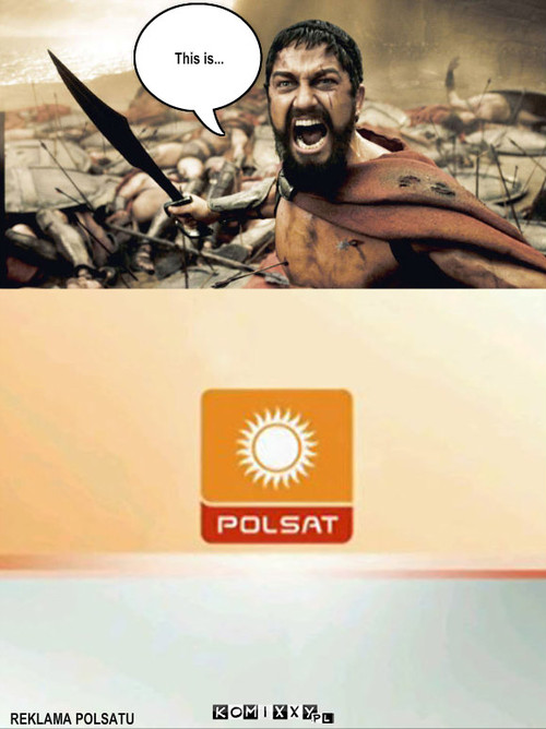 "300" w polsacie – This is... REKLAMA POLSATU 