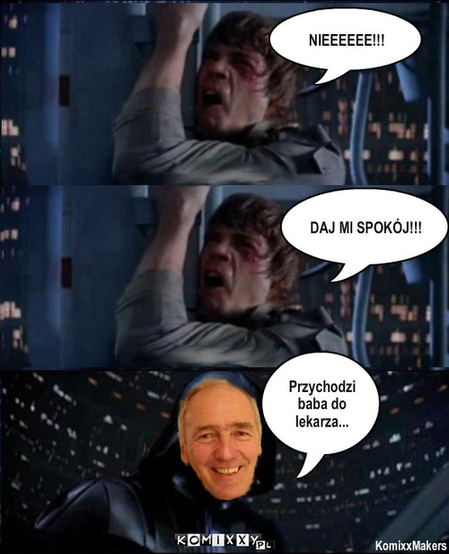 Żarth Vader – NIEEEEEE!!! DAJ MI SPOKÓJ!!! Przychodzi baba do lekarza... KomixxMakers 