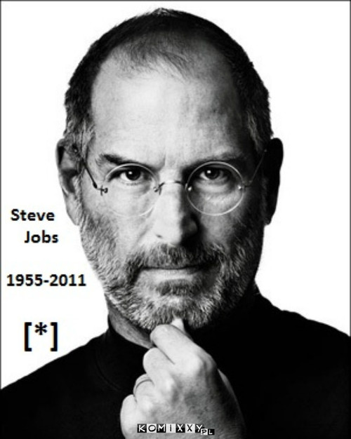 Steve Jobs [*] –  