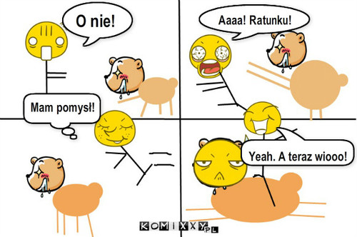 Ratunek – Aaaa! Ratunku! O nie! Mam pomysł! Yeah. A teraz wiooo! 