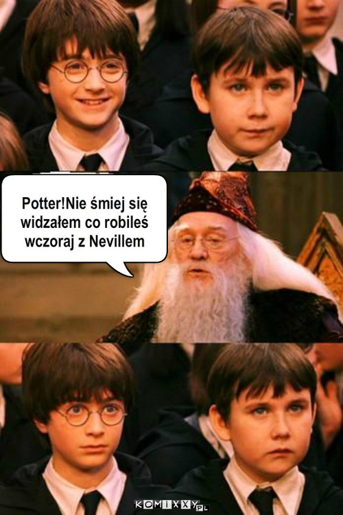 Zboczony Potter – Potter!Nie śmiej się widzałem co robileś wczoraj z Nevillem 