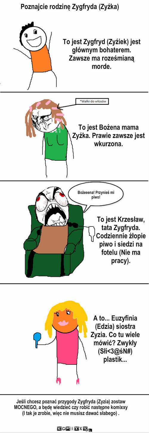 Rodzina Zygfryda (Zyźka) –  