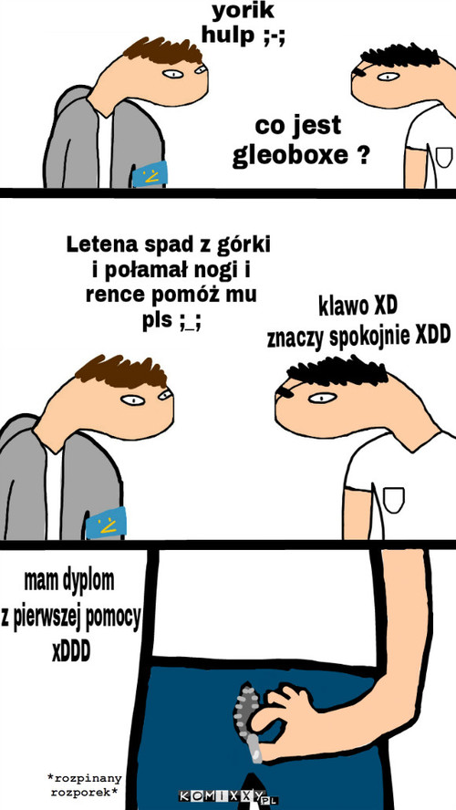 Yorik i komixxowicze  – *rozpinany rozporek* 