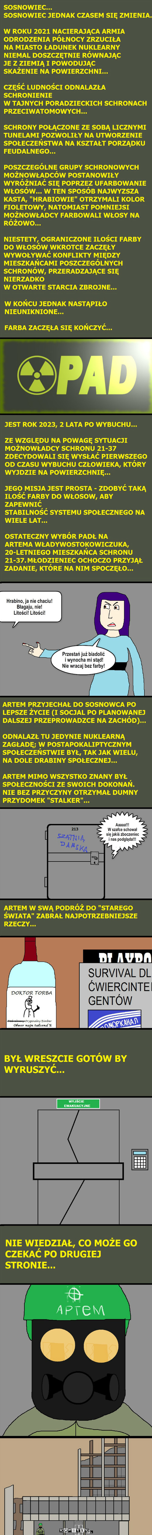 Opad: 2023 – Przestań już biadolić
 i wynocha mi stąd!
Nie wracaj bez farby! Hrabino, ja nie chaciu!
Błagaju, nie!
Litości! Litości! Aaaaa!!!
W szafce schował się jakiś zboczeniec i nas podgląda!!! 