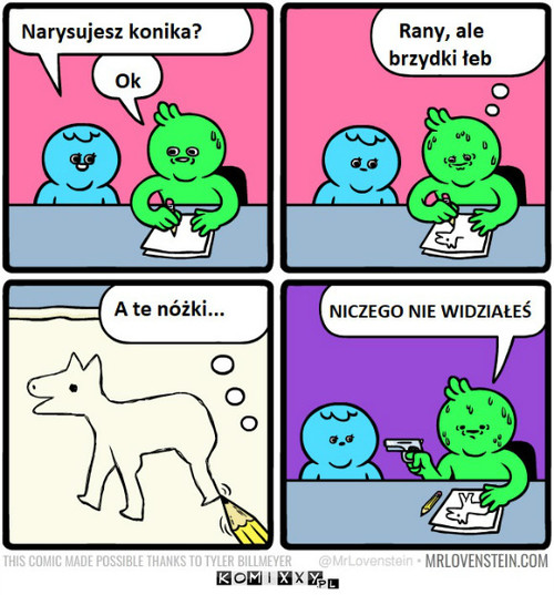 Na pewno nie widział konika –  