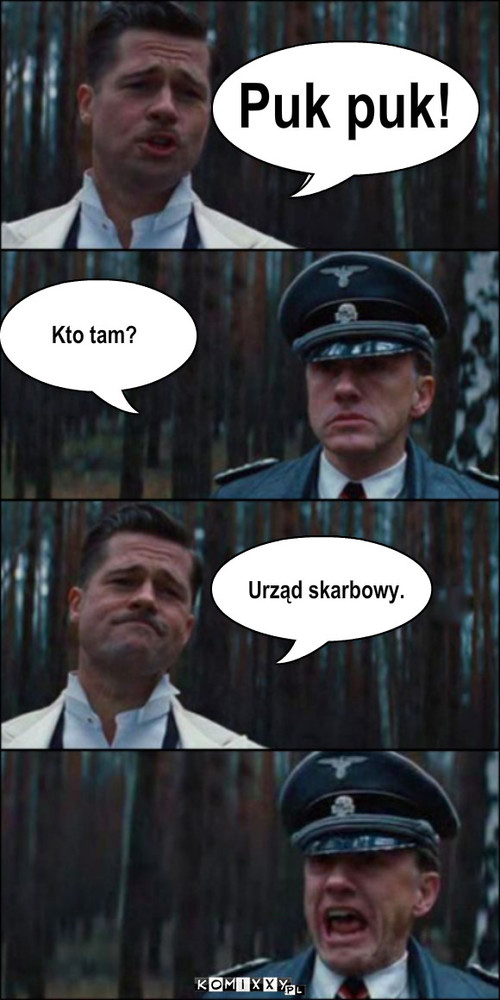 puk puk – Puk puk! Kto tam? Urząd skarbowy. 