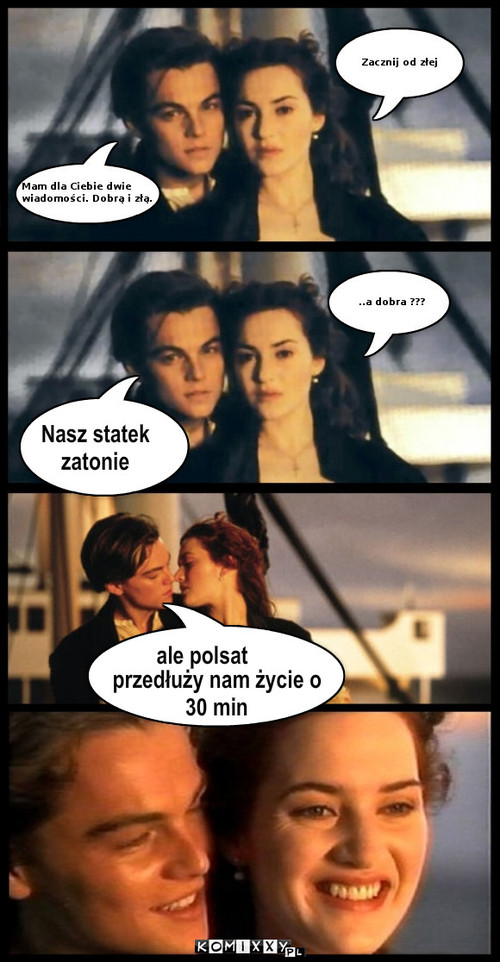 Titanic – Nasz statek 
zatonie ale polsat przedłuży nam życie o  
30 min 