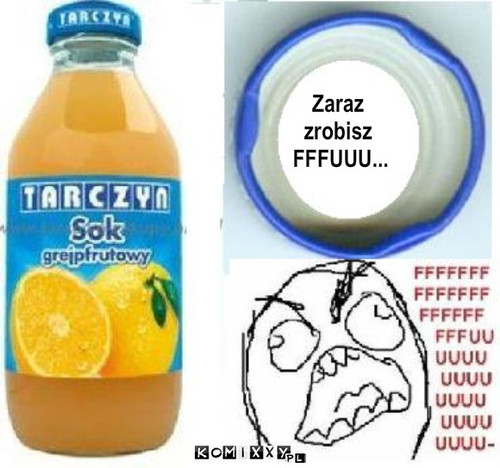 FUUU... – Zaraz 
zrobisz
 FFFUUU... 