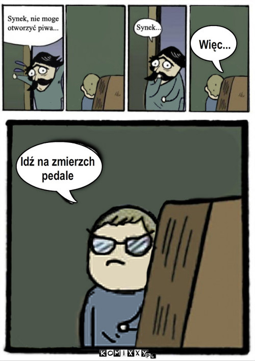 Idź na zmierzch 
pedale Więc... – Idź na zmierzch 
pedale Więc... 