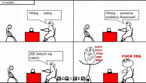 Widzę... widzę... –  