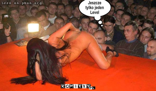 Jeszcze
tylko jeden
Level – Jeszcze
tylko jeden
Level 