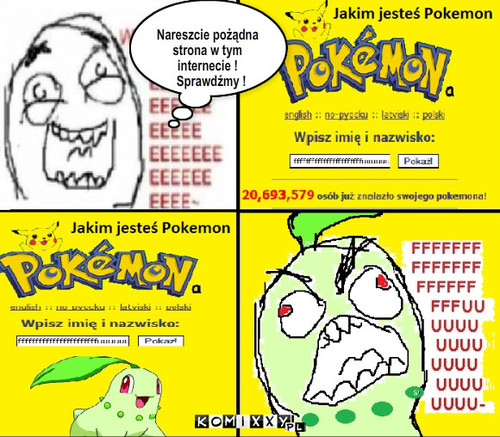 Jakim jesteś pokemon  – Nareszcie pożądna 
strona w tym
internecie ! Sprawdźmy ! 