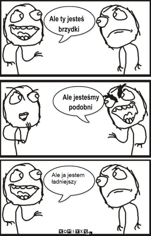 jestem ładniejszy  –  