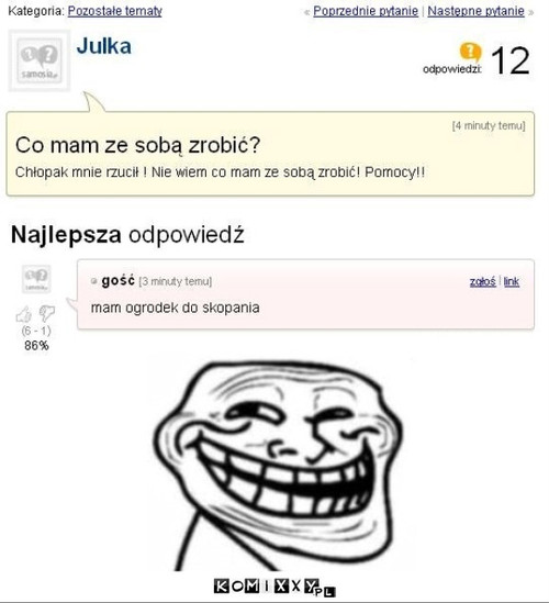 Co ze sobą zrobic ??? –  