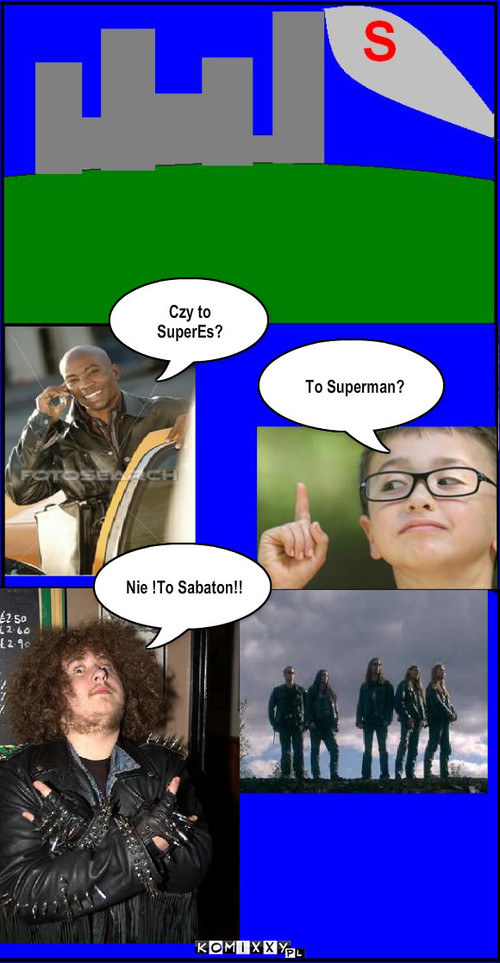 S? – Czy to SuperEs? To Superman? Nie !To Sabaton!! 