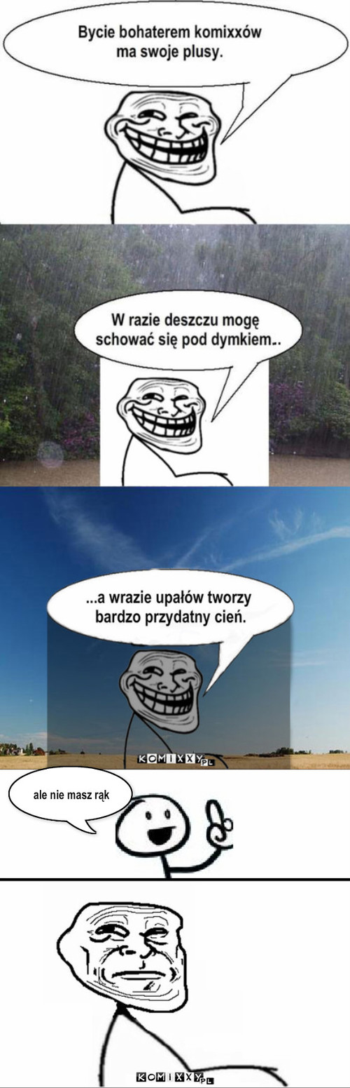 Troll – ale nie masz rąk 