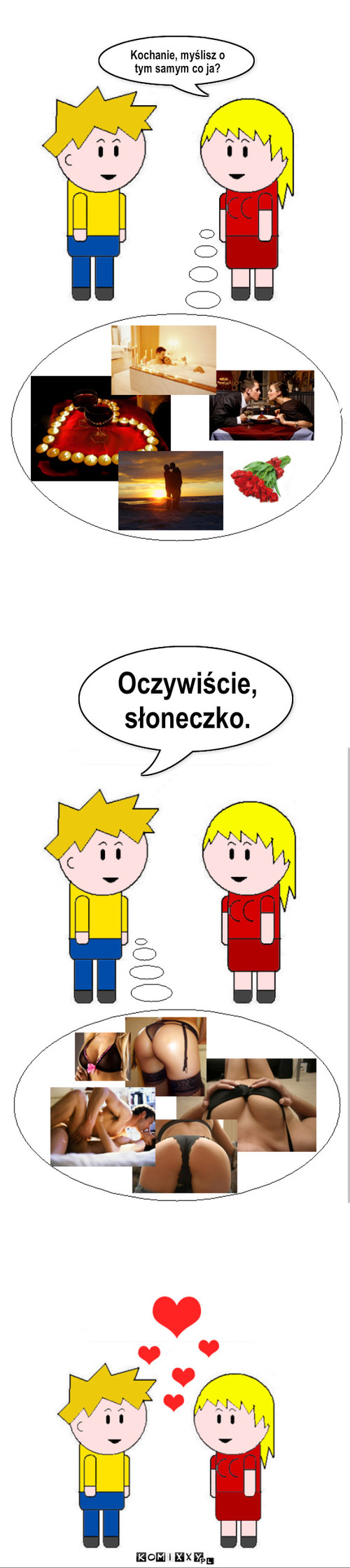 Inne, te same myśli – Kochanie, myślisz o tym samym co ja? Oczywiście, słoneczko. 