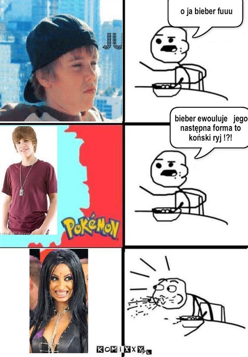 pokemony  – o ja bieber fuuu bieber ewouluje   jego następna forma to koński ryj !?! 