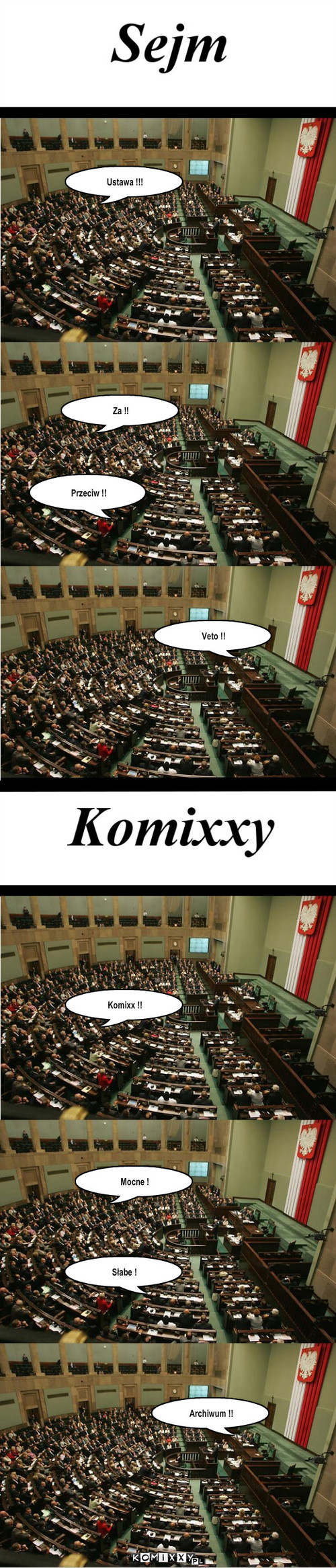 Sejm – Za !! Przeciw !! Veto !! Ustawa !!! Słabe ! Mocne ! Archiwum !! Komixx !! 