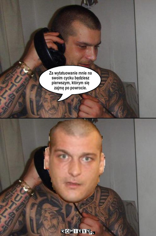 Popek i 2Pac – Za wytatuowanie mnie na swoim cycku będziesz pierwszym, którym się zajmę po powrocie. 