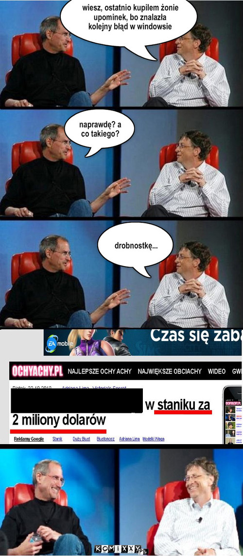 Upominek – naprawdę? a co takiego? drobnostkę... wiesz, ostatnio kupilem żonie upominek, bo znalazła kolejny błąd w windowsie 