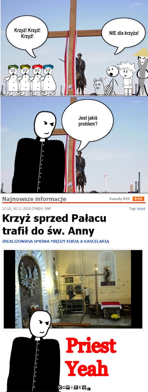 Przeniesienie krzyza – Krzyż! Krzyż! Krzyż! Jest jakiś problem? NIE dla krzyża! 