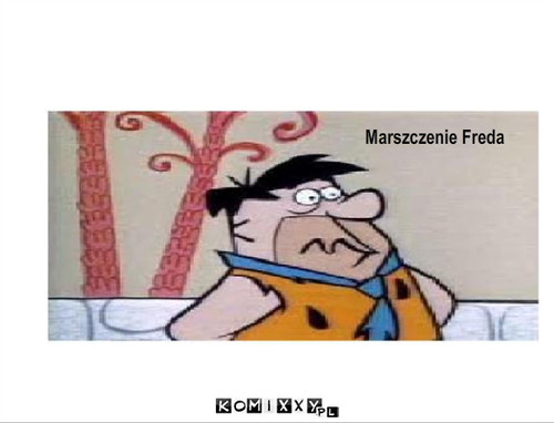 Marszczenie Freda – Marszczenie Freda 