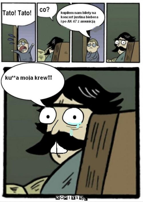 moja krew!!! –  