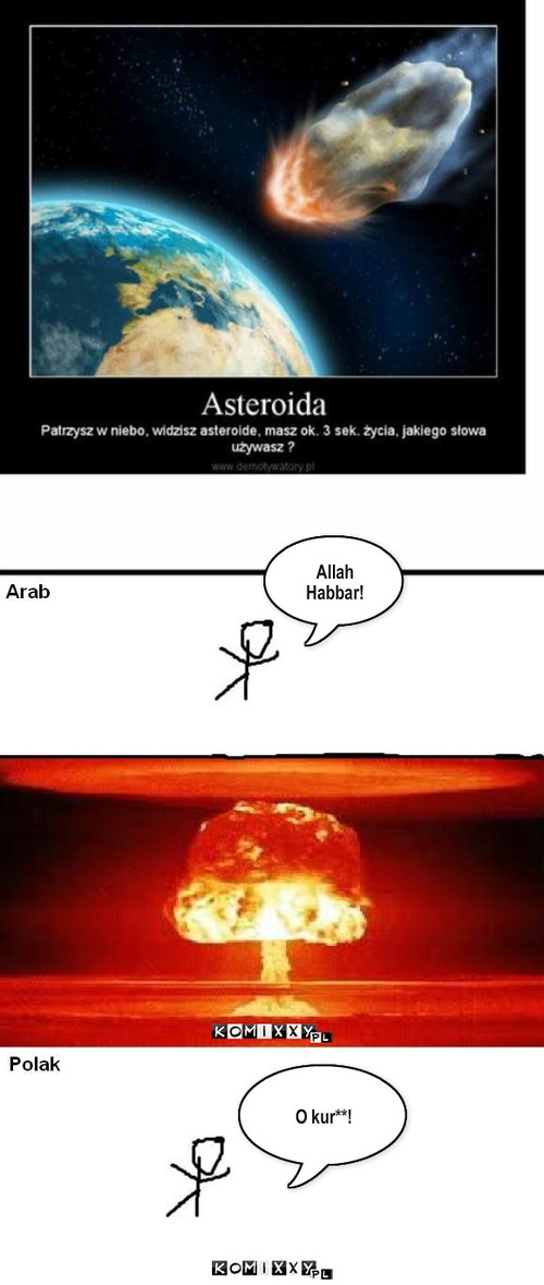 Asteroida dla Polaka! – Allah Habbar! O kur**! 