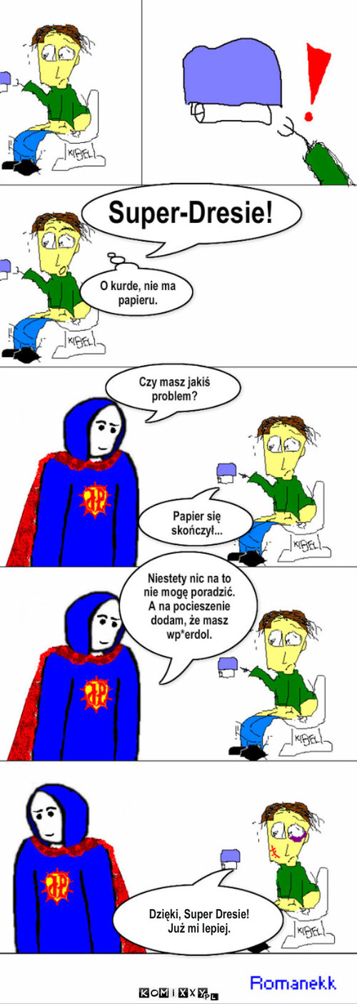 SuperDres – ███████████████ Tek██████████st.. Dzięki, Super Dresie!
Już mi lepiej. 