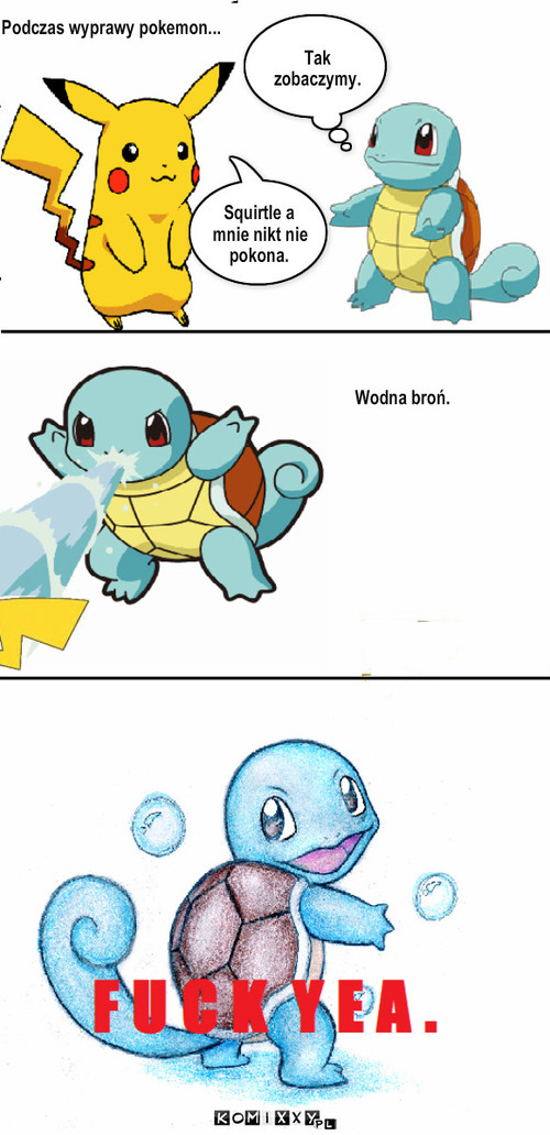 Pikachu vs Squirtle – Squirtle a mnie nikt nie pokona. Tak zobaczymy. Wodna broń. Podczas wyprawy pokemon... 