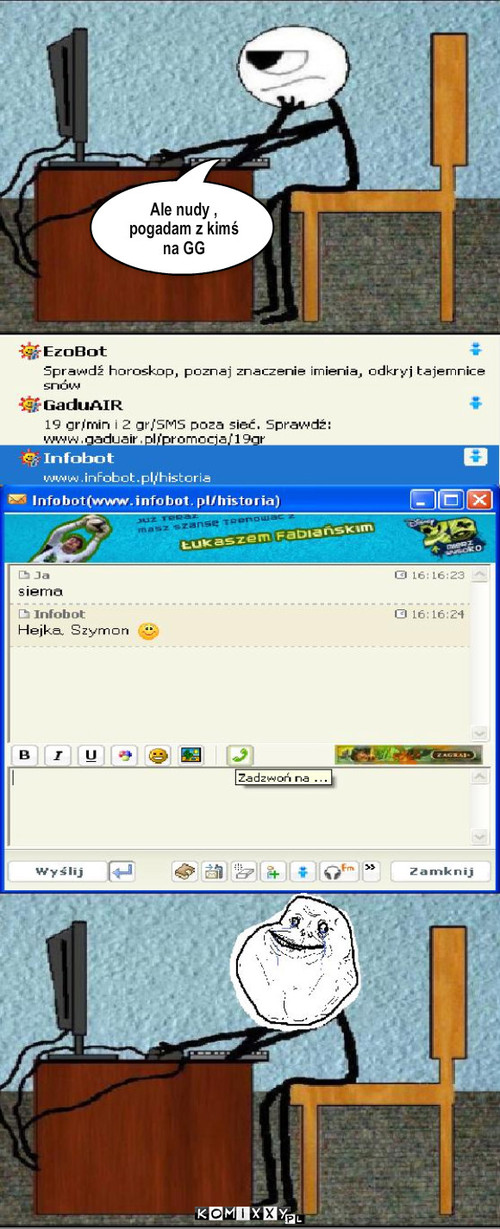 Infobot – Ale nudy , pogadam z kimś na GG 