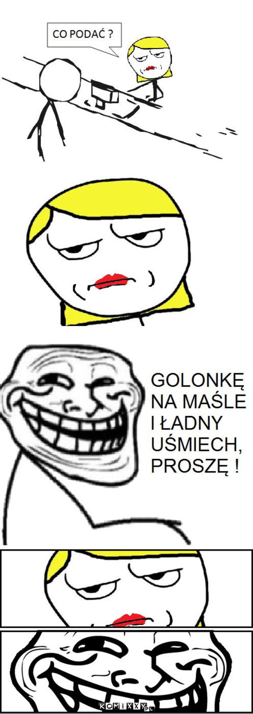 Golonkę na maśle i ładny uśmiech, proszę ! –  