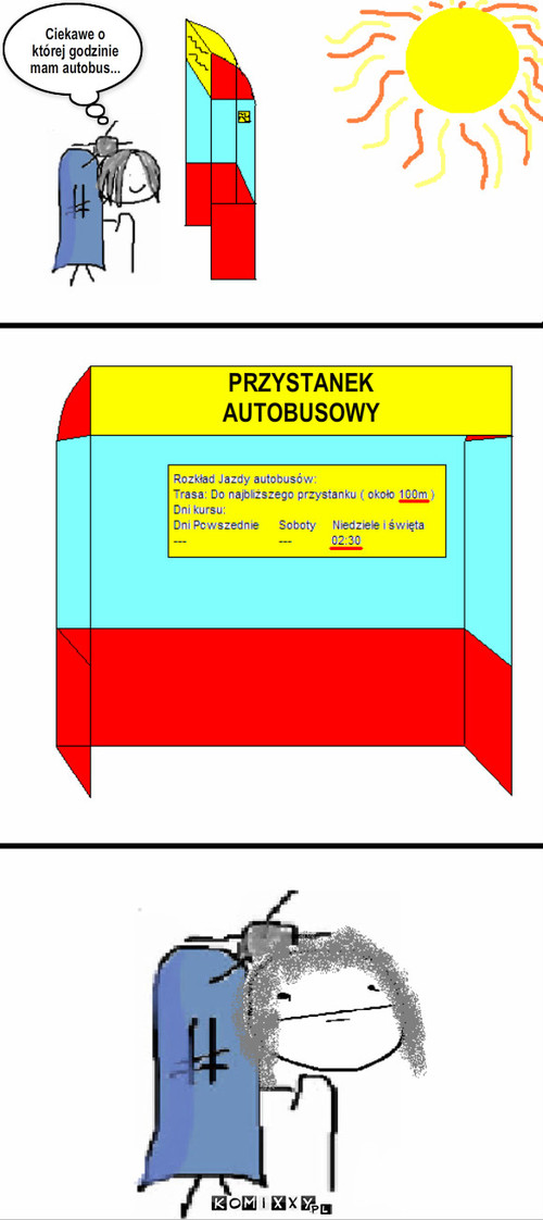 Na przystanku autobusowym. – Ciekawe o której godzinie mam autobus... PRZYSTANEK
AUTOBUSOWY 