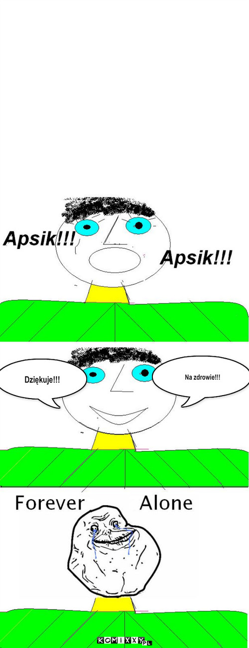 Apsik – Na zdrowie!!! Dziękuje!!! 