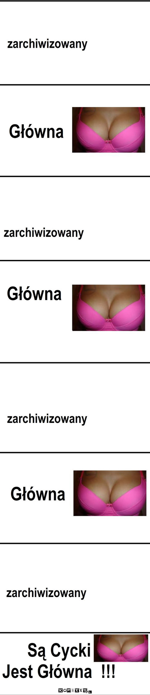 Są cycki jest główna –  