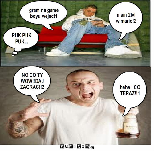 PEJA  I TEDE – gram na game boyu wejsc!1 haha i CO TERAZ!!1 NO CO TY WOW!!DAJ ZAGRAC!!2 mam 2lvl w mario!2 PUK PUK PUK... 