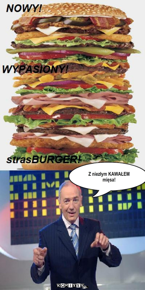 StrasBurger – Z niezłym KAWAŁEM mięsa! 