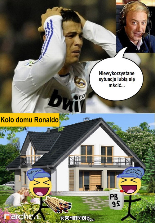 Cristiano – Koło domu Ronaldo Niewykorzystane sytuacje lubią się mścić... 