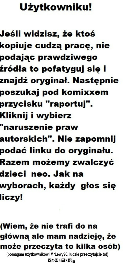 Walka z dziećmi neo! – (pomagam użytkownikowi MrLewy96, ludzie przeczytajcie to!) 