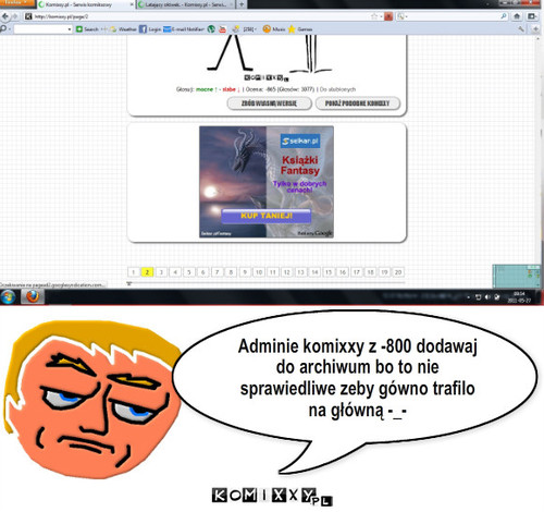 Adminie – Adminie komixxy z -800 dodawaj do archiwum bo to nie sprawiedliwe zeby gówno trafilo na główną -_- 