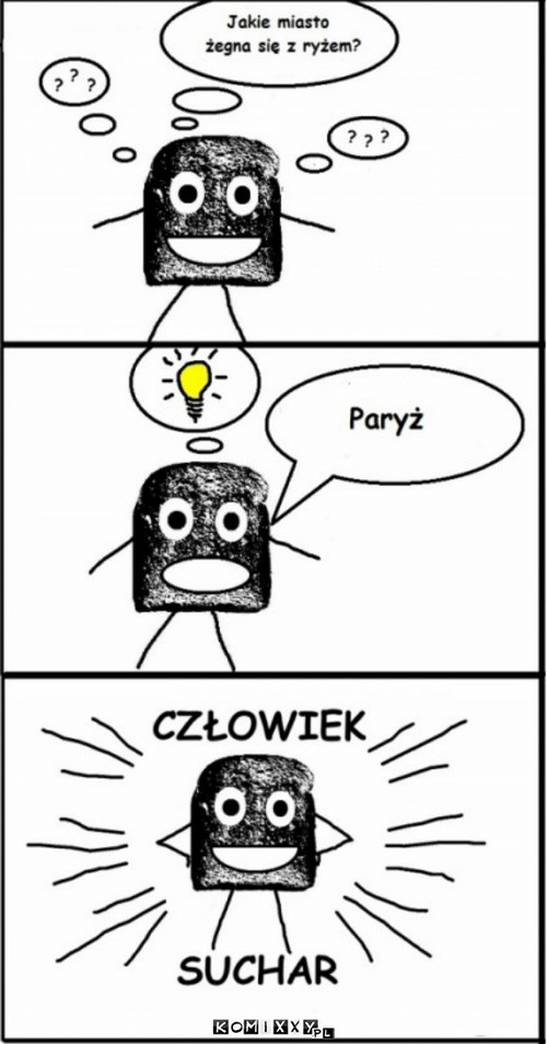 Człowiek suchar! –  