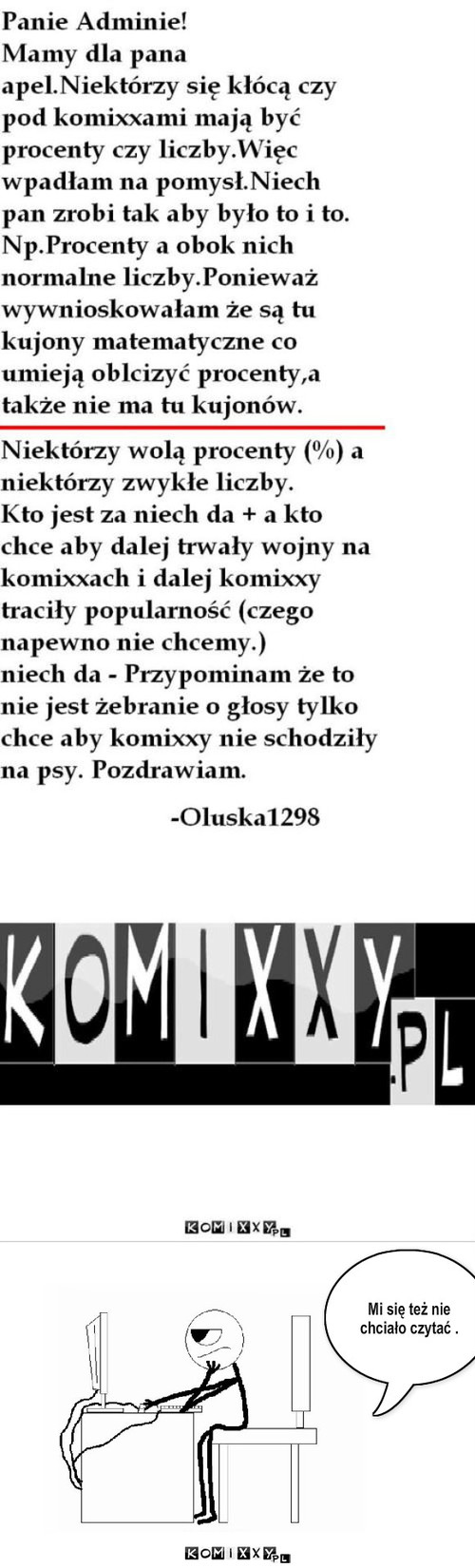 Ciąg dalszy  – Mi się też nie chciało czytać . 