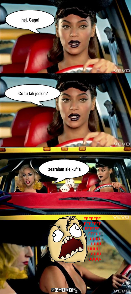 Jak wnerwić Beyonce? – hej, Gaga! Co tu tak jedzie? zesrałam sie ku**a 