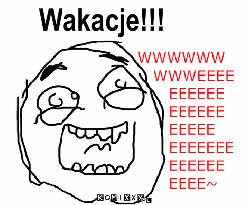 Wakacje!!! – Wakacje!!! 