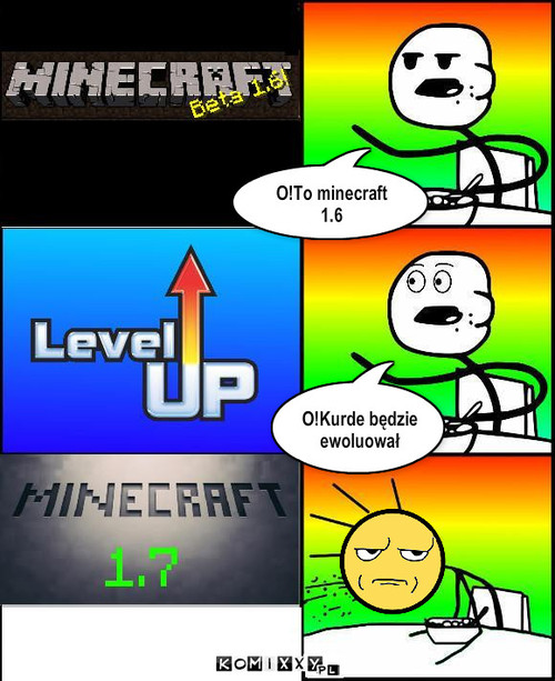 Minecraft-lvl up – O!Kurde będzie ewoluował O!To minecraft 1.6 