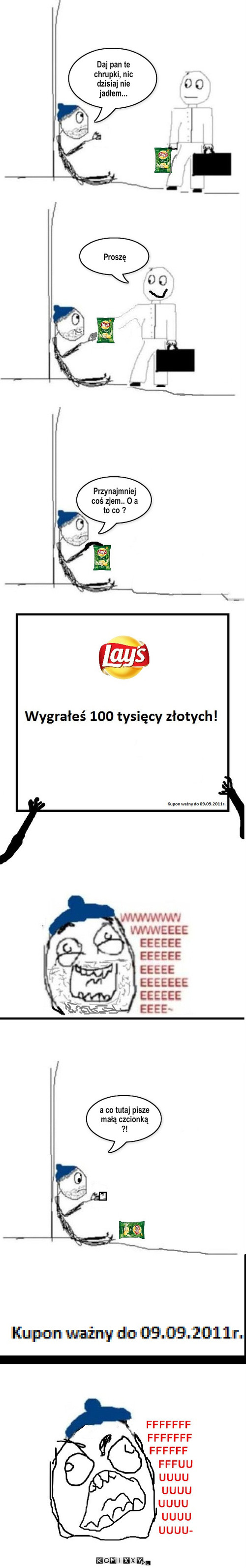 Lay's – Daj pan te chrupki, nic dzisiaj nie jadłem... Proszę Przynajmniej coś zjem.. O a to co ? a co tutaj pisze małą czcionką ?! 