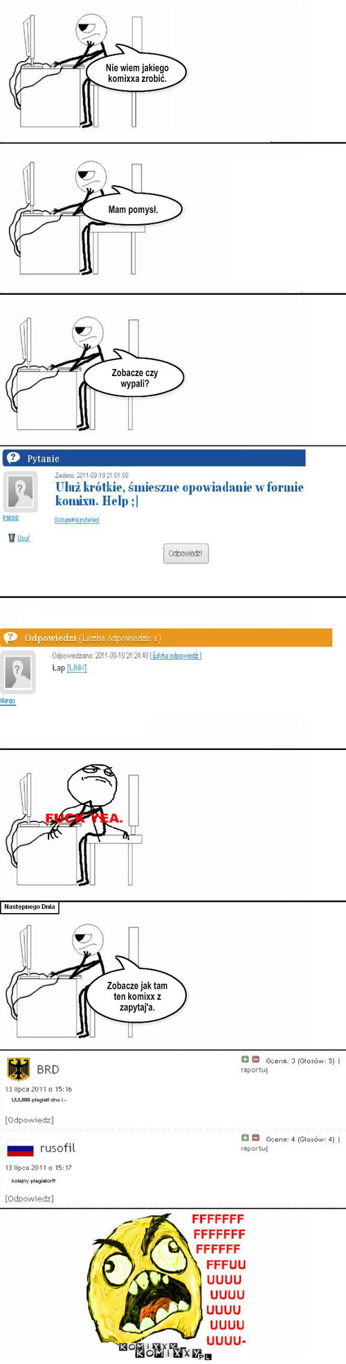 Zapytaj – Nie wiem jakiego komixxa zrobić. Mam pomysł. Zobacze czy wypali? Zobacze jak tam ten komixx z zapytaj'a. 